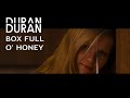 Duran Duran - Box Full O' Honey