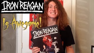 Iron Reagan Is Awesome