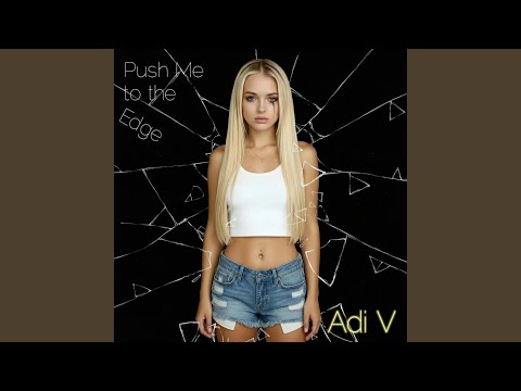 Push Me to the Edge