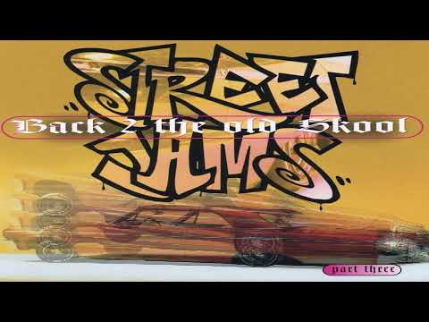Street Jams Back 2 The Old Skool Vol  3