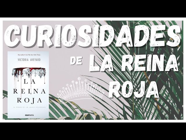 Vídeo relacionado con La reina roja (Joven adulto)