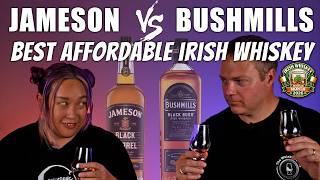 Jameson Black Barrel vs Bushmills Black Bush | Best Affordable Irish Whiskey?