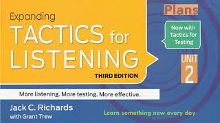 Tactics for Listening Third Edition Expanding Unit 2 Plans
