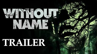 WITHOUT NAME - Movie Trailer - Drama/Thriller