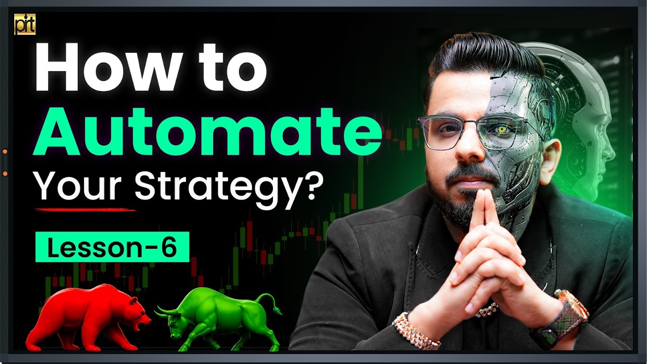 How to Automate Your Trading Strategy? (Lesson 6)