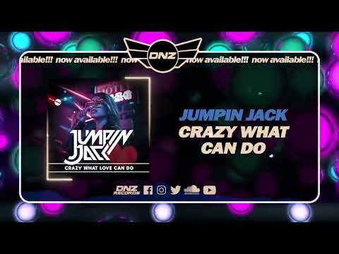 DNZF1388 // JUMPIN JACK - CRAZY WHAT LOVE CAN DO (Official Video DNZ Records)