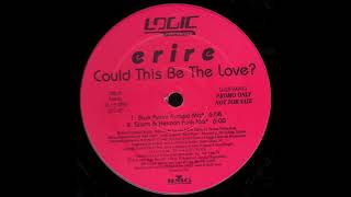 Erire - Could This Be The Love? (Storm & Herman Funk Mix)