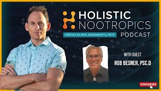 Detox Hacks and Stacks w. Rob Besner, PSc.D (ep 54)