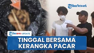 Pria Bunuh Pacar di Jogja, 6 Bulan Tinggal Bersama Kerangka Mayat Korban karena Masih Cinta