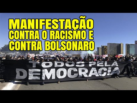 Manifestação Pela Democracia e contra Bolsonaro - Brasilia 07/06