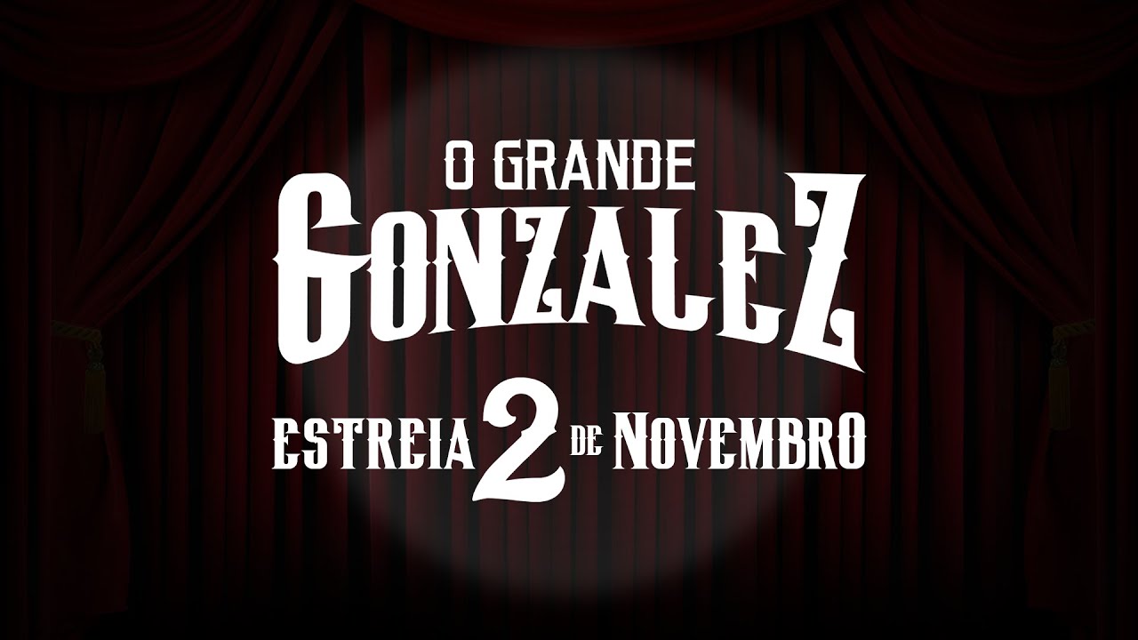 TRAILER - O GRANDE GONZALEZ
