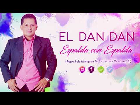 Espalda con espalda.- EL DAN DAN