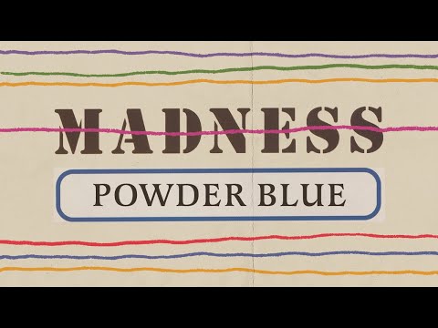 Videoclip de Powder Blue — Madness