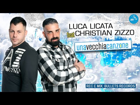 Luca Licata Ft. Christian Zizzo - Una vecchia canzone - Official Seamusica