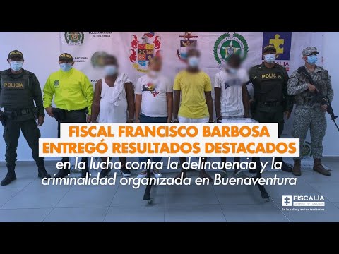 Fiscal Barbosa entregó resultados destacados contra delincuencia en Buenaventura