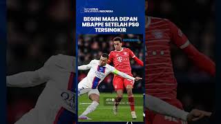 Gagal Membawa PSG Melangkah Jauh di Liga Champions, Kylian Mbappe Buka-bukaan soal Masa Depannya