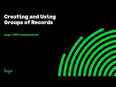 Sage CRM: Creating and using groups of records