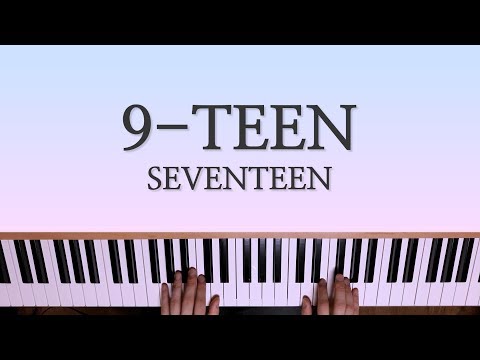 SEVENTEEN - 9 TEEN 楽譜 by HISHINE