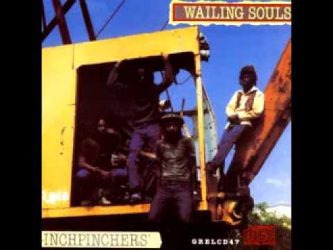 Wailing Souls -  Inchpinchers