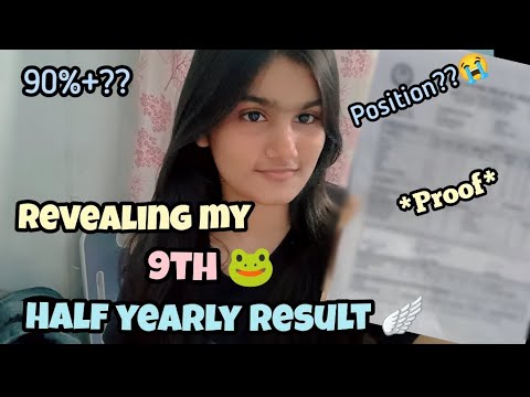 My "HALF YEARLY RESULT "AS A 9TH GRADER 🐸🙏
