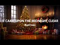Burl Ives - It Came Upon a Midnight Clear (Official Fireplace Video)