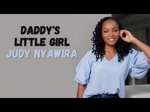 1350. Daddy's Little Girl - Judy Nyawira (@bimkurugenzi) #ThePlayHouse