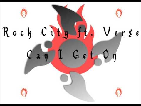 [NEW!!!!]  Rock City ft. Verse - Can I Get On  [2009!! RnB SONG!! The best song ever!!!!]]