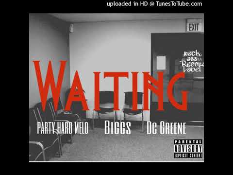 Biggo Luchini - Waiting ft Party Hard Melo, Dc Greene