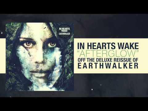 In Hearts Wake - Afterglow
