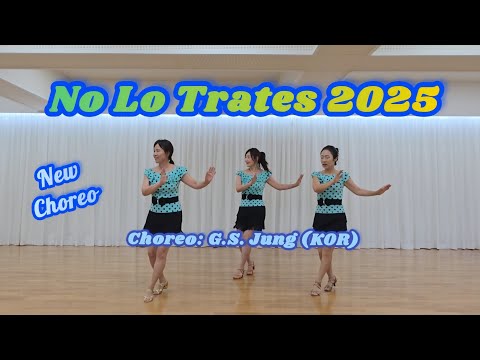 No Lo Trates 2025 Linedance | Choreo: G.S. Jung (KOR) | Pitbull, Daddy Yankee & Natti Natasha