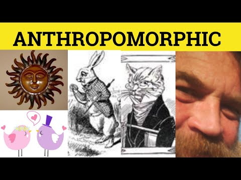 🔵 Anthropomorphic Anthropomorphize - Anthropomorphic Meaning - Anthropomorphize Examples - GRE 3500