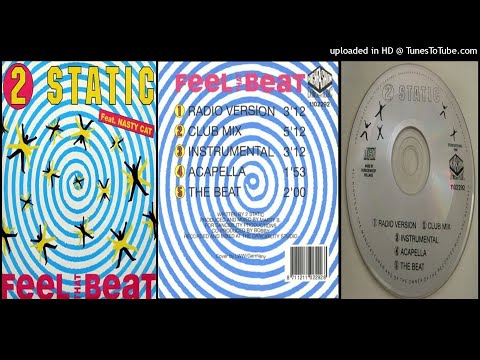 2 Static feat. Nasty Cat ‎– Feel That Beat (Club Mix – 1990)