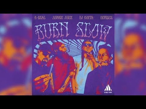 Demrick & DJ Hoppa (feat. Zombie Juice & B-Real) - Burn Slow