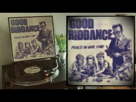 GOOD RIDDANCE - Peace In Our Time (Vinyl, 12", 45 RPM, Album)