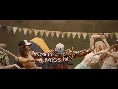 Miss M - Nasty Summer Official Teaser