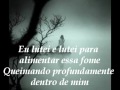Evanescence - Lies (Tradução).wmv 