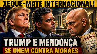 🚨URGENTE! TRUMP E MENDONÇA SE UNEM CONTRA MORAES E ANDREI RODRIGUES