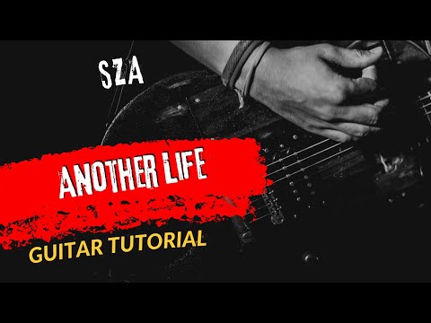 Another Life - SZA