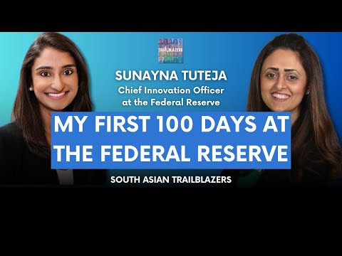 Sunayna Tuteja, Chief Innovation Officer at the Federal Reserve
