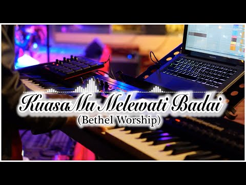 KuasaMu Melewati Badai (Bethel Worship) - Sequencer
