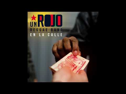 Un Rojo Reggae Band - Jah Rastafari