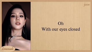 Download lagu JISOO (BLACKPINK) & ZAYN EYES CLOSED Lyrics mp3 Download lagu JISOO (BLACKPINK) & ZAYN EYES CLOSED Lyrics mp3