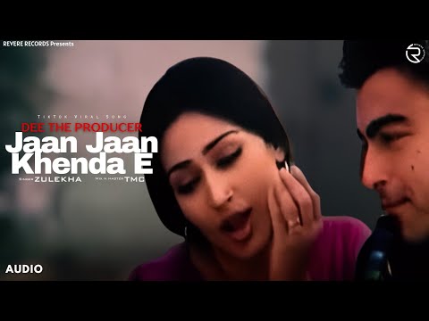 Jaan Jaan Khenda E (House Mix) | Dee The Producer x Zulekha (Official Music Video)