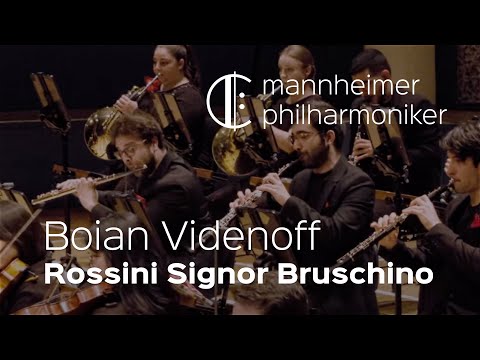 Rossini: Il signor Bruschino: Overture / Boian Videnoff - Mannheimer Philharmoniker