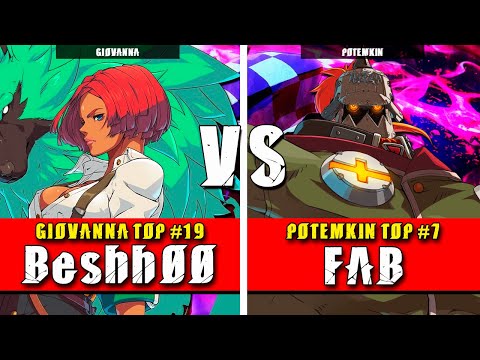 GGST | Beshh00 (Giovanna) VS FAB (Potemkin) | Guilty Gear Strive High level gameplay