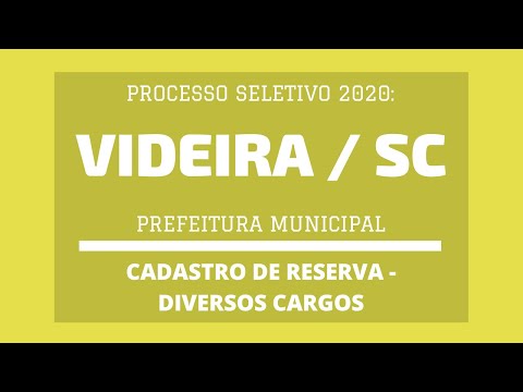 Município de Videira / SC - 2020: Abre Processo Seletivo para Cadastro de Reserva em Diversos Cargos