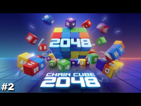 Chain Cube: 2048 3D merge game - Gameplay Walkthrough Part 2 - (iOS, Android)