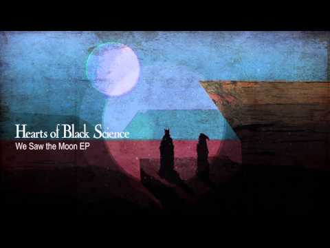 Hearts of Black Science - We Saw the Moon EP Teaser 2013