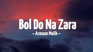 Download lagu bol do na zara song lyrics mp3