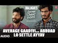 Average Gaadivi Abroad Lo Settle Ayyav Dialogue Average Student Nani Pawank Kothuri Nanaji